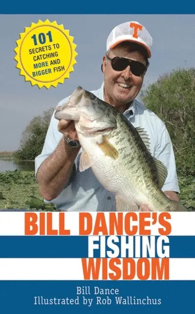 Bill Dance - Bill Dance's Fishing Wisdom, E-bok. Tillgänglighet: Lägg i varukorg