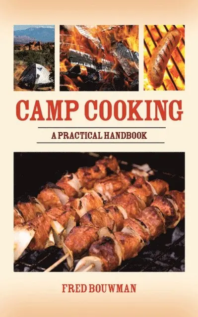 Fred Bouwman - Camp Cooking, E-bok. Tillgänglighet: Lägg i varukorg