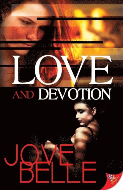 Jove Belle - Love and Devotion, E-bok