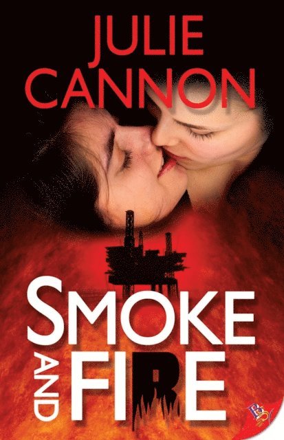 Julie Cannon - Smoke and Fire, E-bok