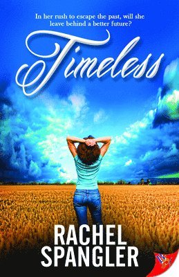 Rachel Spangler - Timeless, Häftad