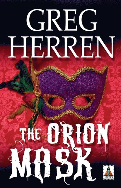 Greg Herren - Orion Mask, E-bok