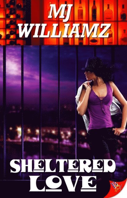 MJ Williamz - Sheltered Love, E-bok