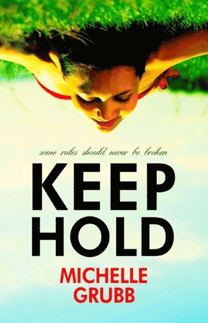 Michelle Grubb - Keep Hold, E-bok