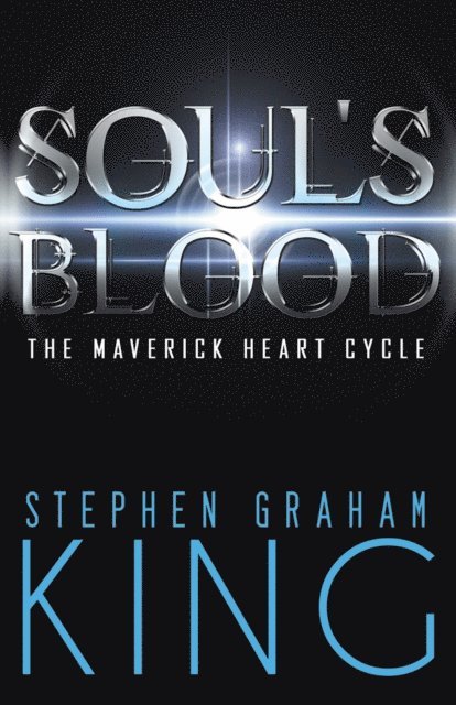 Stephen Graham King - Soul's Blood, E-bok