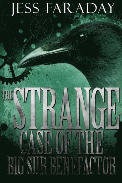 Jess Faraday - Strange Case of the Big Sur Benefactor, E-bok