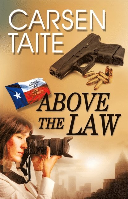 Carsen Taite - Above the Law, E-bok