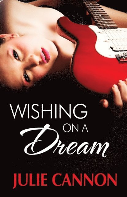 Julie Cannon - Wishing on a Dream, E-bok