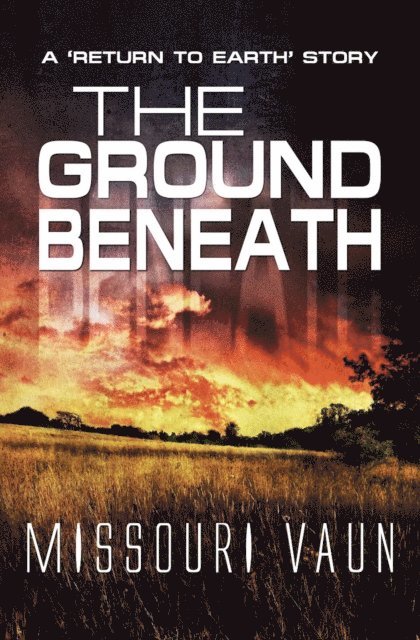 Missouri Vaun - Ground Beneath, E-bok. Tillgänglighet: Lägg i varukorg