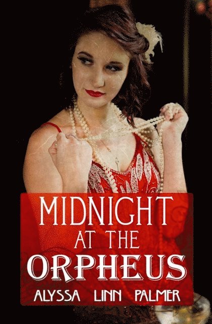 Alyssa Linn Palmer - Midnight at the Orpheus, E-bok. Tillgänglighet: Lägg i varukorg