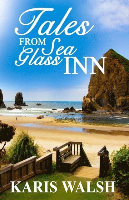 Karis Walsh - Tales From Sea Glass Inn, E-bok