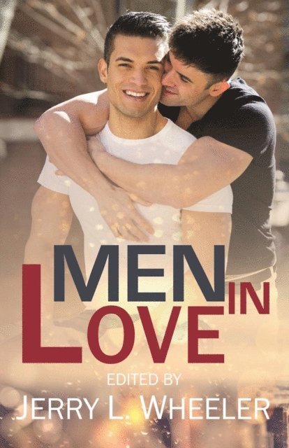 Jerry L. Wheeler - Men In Love, E-bok