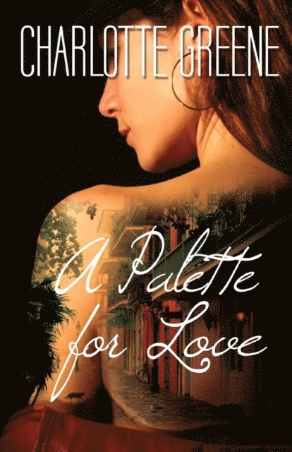 Charlotte Greene - Palette for Love, E-bok