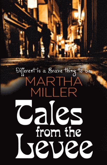 Martha Miller - Tales from the Levee, E-bok. Tillgänglighet: Lägg i varukorg
