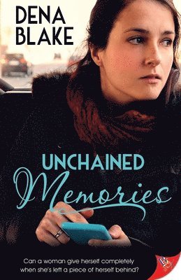 Dena Blake - Unchained Memories, Häftad. Tillgänglighet: Lägg i varukorg