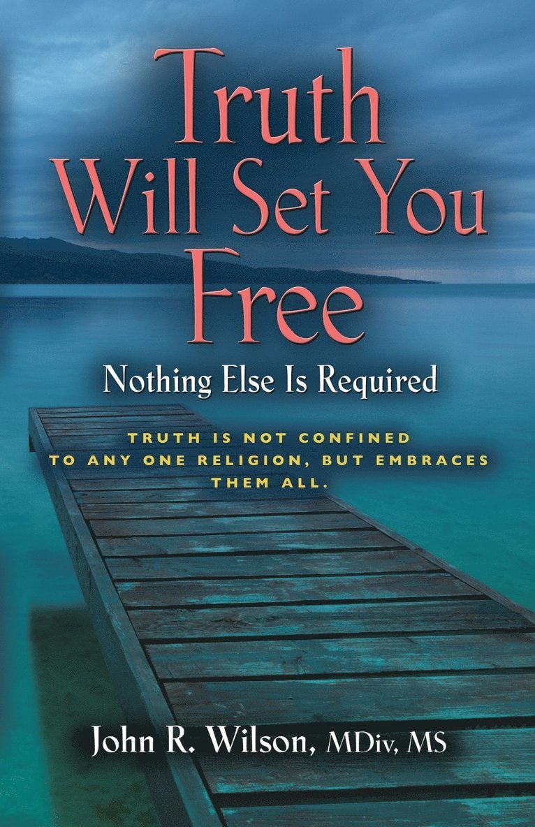 Truth Will Set You Free