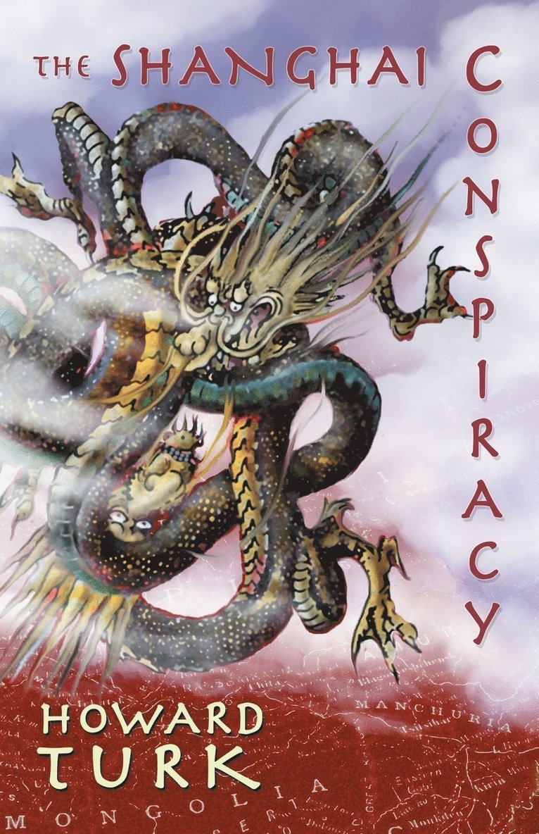 Howard Turk - Shanghai Conspiracy, Häftad. Tillgänglighet: Lägg i varukorg