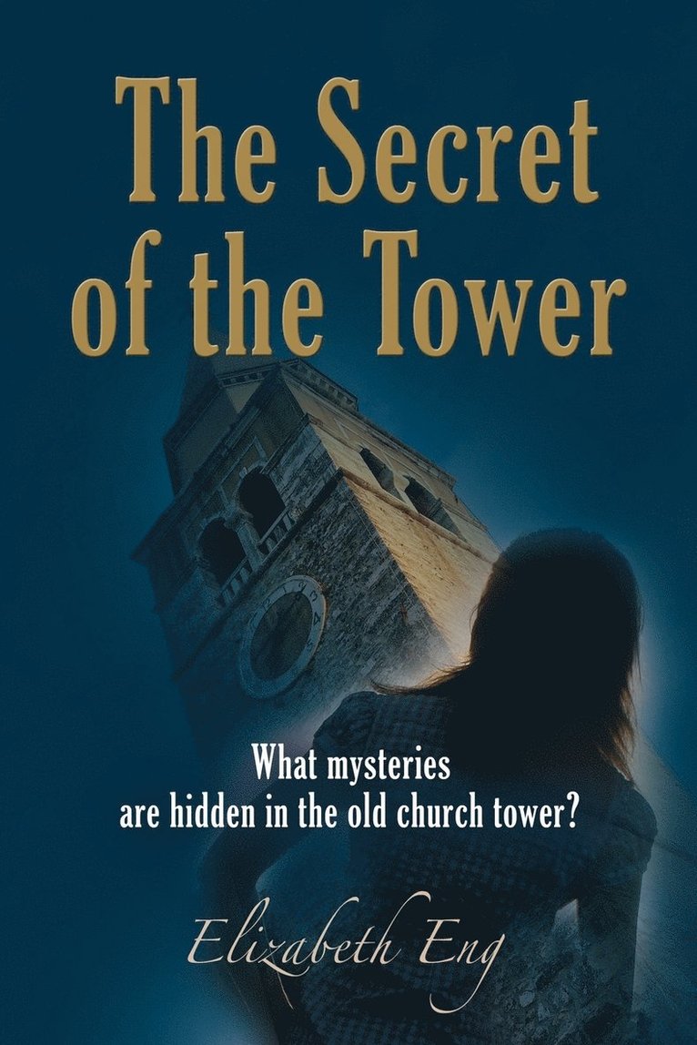 Elizabeth Eng - Secret of the Tower, Häftad. Tillgänglighet: Lägg i varukorg