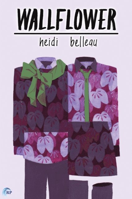 Heidi Belleau - Wallflower, E-bok