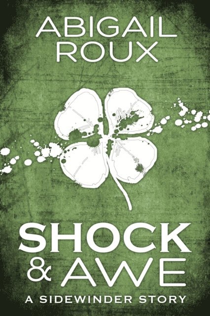Abigail Roux - Shock & Awe, E-bok