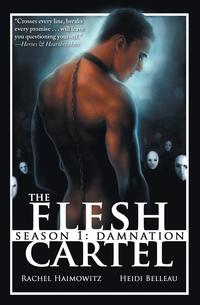 Flesh Cartel, Season 1