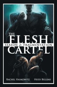 Flesh Cartel, Season 2