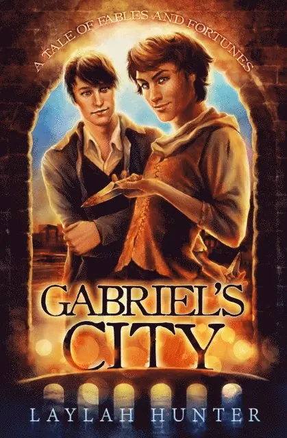 Laylah Hunter - Gabriel's City: A Tale of Fables and Fortunes, E-bok. Tillgänglighet: Lägg i varukorg