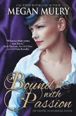 Megan Mulry - Bound with Passion, Häftad. Tillgänglighet: Lägg i varukorg