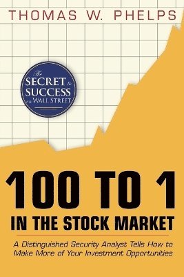 Thomas William Phelps - 100 to 1 in the Stock Market, Häftad