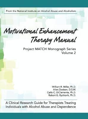 William R Miller - Motivational Enhancement Therapy Manual, Inbunden