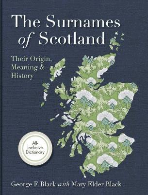 George F Black - Surnames of Scotland, Inbunden