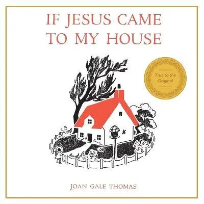 Joan G. Thomas - If Jesus Came to My House, Övrigt. Tillgänglighet: Lägg i varukorg