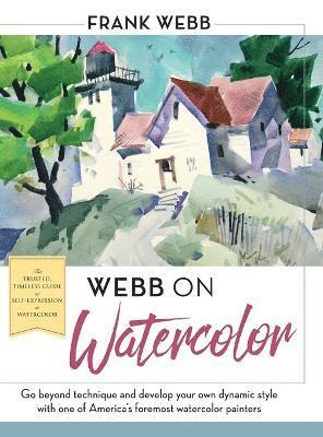 Frank Webb - Webb on Watercolor, Inbunden