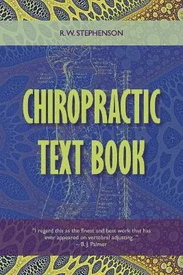 R W Stephenson - Chiropractic Text Book, Häftad. Tillgänglighet: Lägg i varukorg