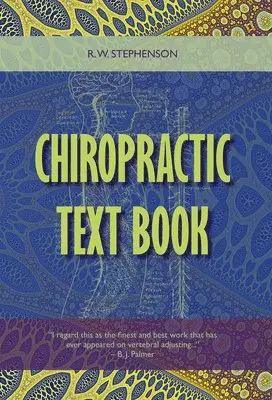 R W Stephenson - Chiropractic Text Book, Inbunden. Tillgänglighet: Lägg i varukorg