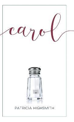 Highsmith Patricia - Carol, Inbunden