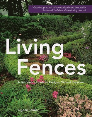 Ogden Tanner - Living Fences, Inbunden. Tillgänglighet: Lägg i varukorg