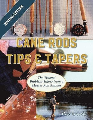 Ray Gould - Cane Rods, Häftad. Tillgänglighet: Lägg i varukorg
