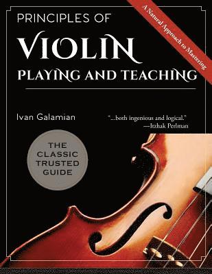 Ivan Galamian - Principles of Violin Playing and Teaching, Häftad