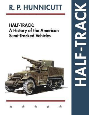 R P Hunnicutt - Half-Track, Häftad