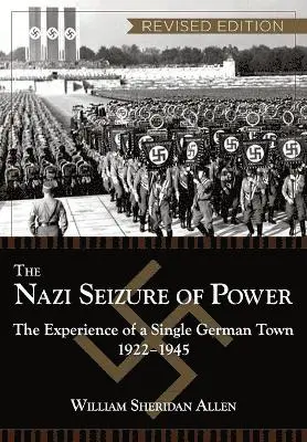 William Sheridan Allen - Nazi Seizure of Power, Häftad. Tillgänglighet: Lägg i varukorg