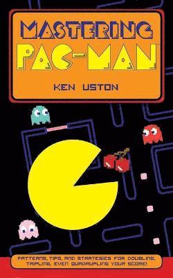 Ken Uston - Mastering Pac-Man, Häftad. Tillgänglighet: Lägg i varukorg