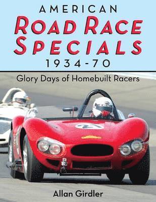 Allan Girdler - American Road Race Specials, 1934-70, Häftad. Tillgänglighet: Lägg i varukorg