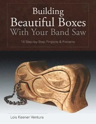 Building Beautiful Boxes with Your Band Saw