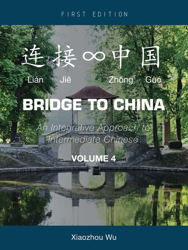 Xiaozhou Wu - Bridge to China, Volume 4, Häftad