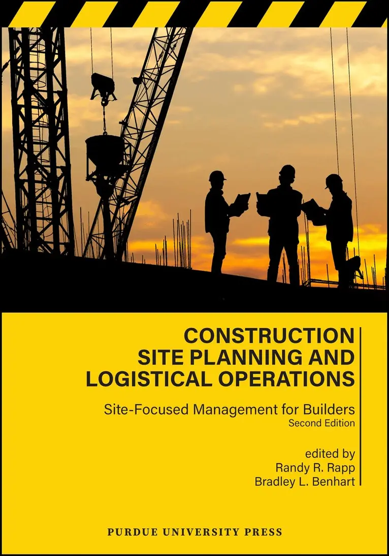 Randy R. Rapp, Bradley L. Benhart, Randy R. Rapp, Bradley L. Benhart - Construction Site Planning and Logistical Operations, Häftad. Tillgänglighet: Lägg i varukorg