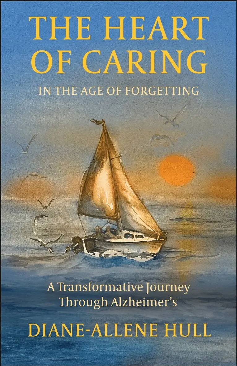 Heart of Caring in the Age of Forgetting