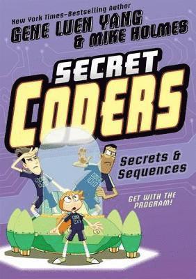 Gene Luen Yang - Secret Coders: Secrets & Sequences, Häftad