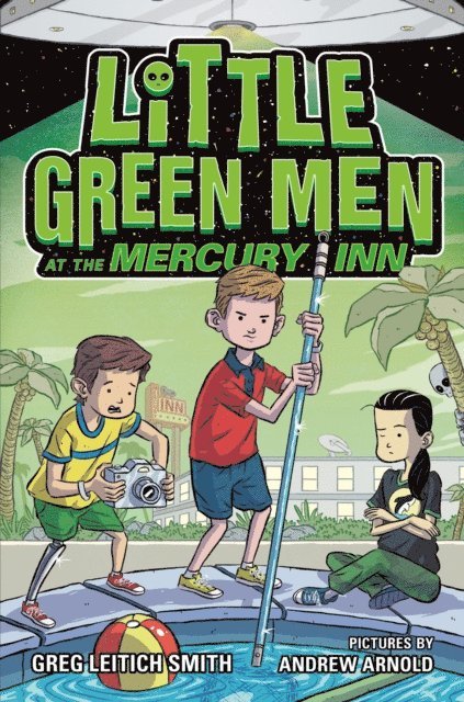 Greg Leitich Smith - Little Green Men at the Mercury Inn, E-bok
