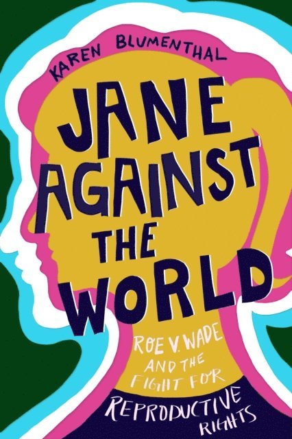 Karen Blumenthal - Jane Against the World, E-bok